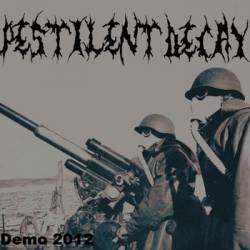 Pestilent Decay : Demo